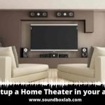 How to setup a Home Theater in your apartment