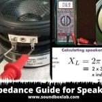Impedance Guide for Speakers and How to Determine_soundboxlab.com