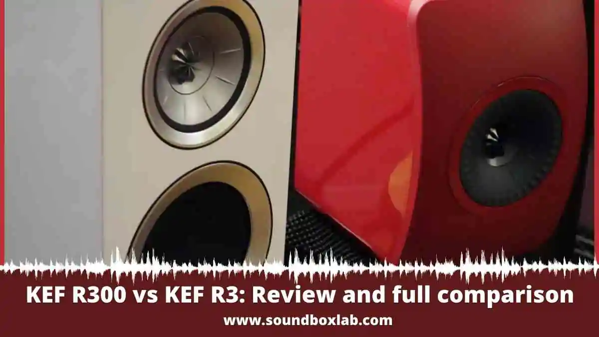 The KEF R300 vs KEF R3