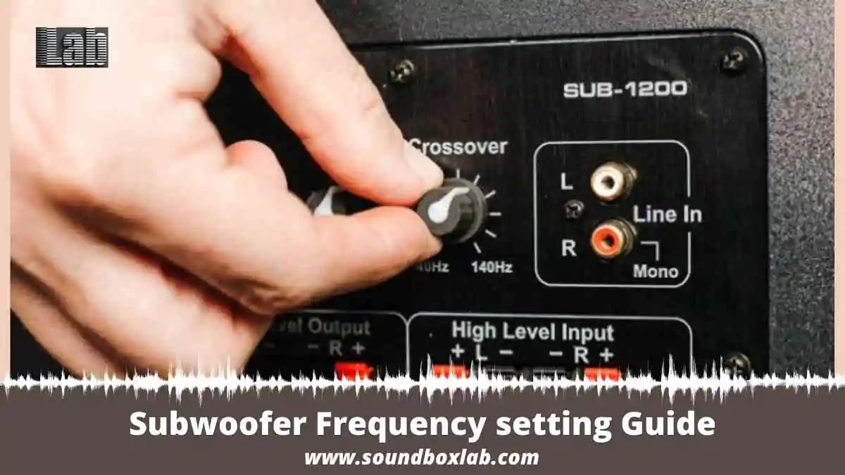 Subwoofer frequency set-up guide_soundboxlab.com