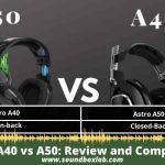 Astro A40 vs A50_soundboxlab.com