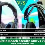 Turtle Beach Stealth 600 vs 700_soundboxlab.com