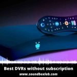Best DVR without subscription_soundboxlab.com