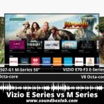 Vizio E-series vs M-series_soundboxlab.com