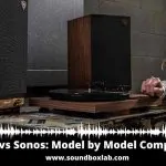 Klipsch vs Sonos Model by Model Comparison