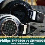 SHP9500 vs SHP9500S_soundboxlab.com