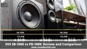 SVS SB-1000 vs PB-1000: Review and Comparison - SoundboxLab