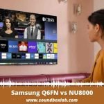 Samsung Q6FN vs NU8000_soundboxlab.com