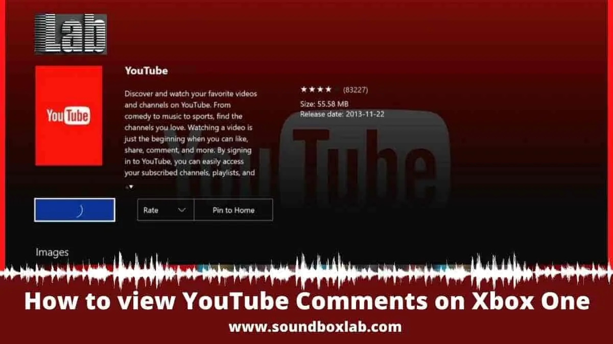 How to view YouTube Comments of Xbox One_soundboxlab.com