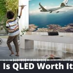 Is QLED Worth It_soundboxlab.com
