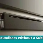 Best Soundbars without a Subwoofer