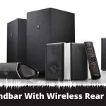 Best Soundbar With Wireless Rear Speakers