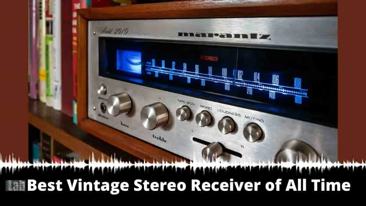 Best vintage stereo receiver of All Time
