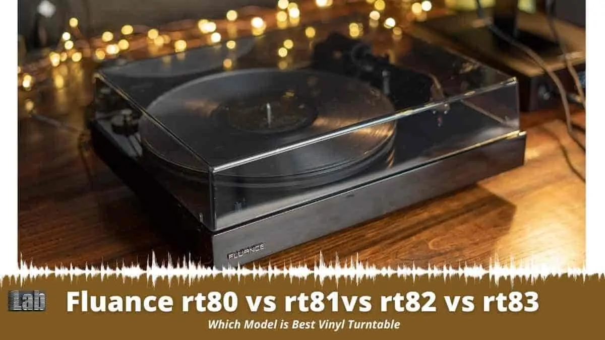 Fluance rt80 vs rt81vs rt82 vs rt83 - Which Model is Best Vinyl Turntable