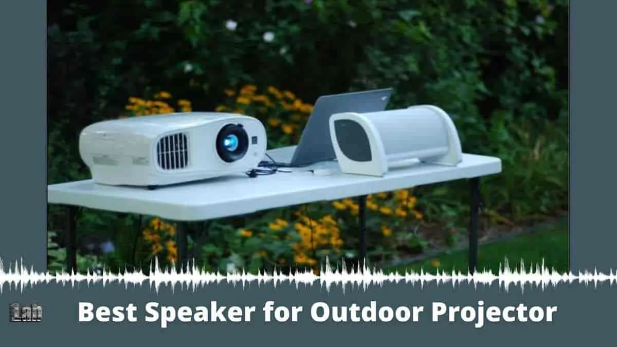 Have a Blast With The Best Speaker for Outdoor Projector