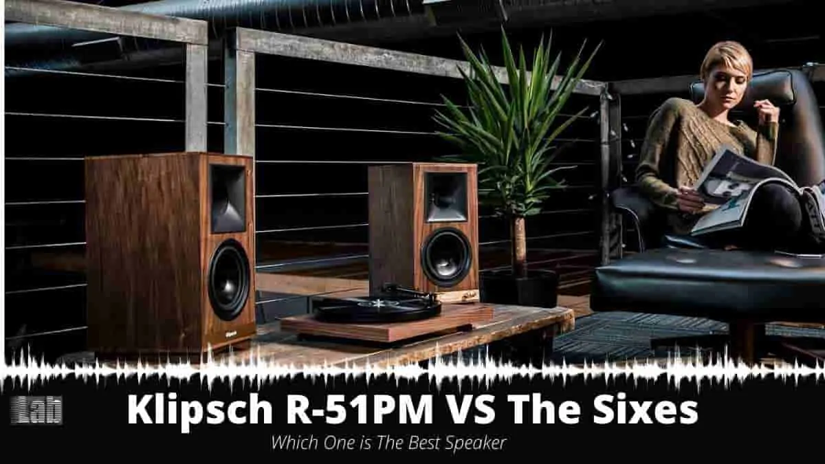 Klipsch R-51PM VS The Sixes_ Which One is The Best Speaker