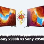 Sony x900h vs x950h_ In-depth Review