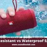 Water Resistant vs Waterproof Speakers