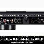 Best Soundbar With Multiple HDMI Inputs Details Guide and Alternative Options