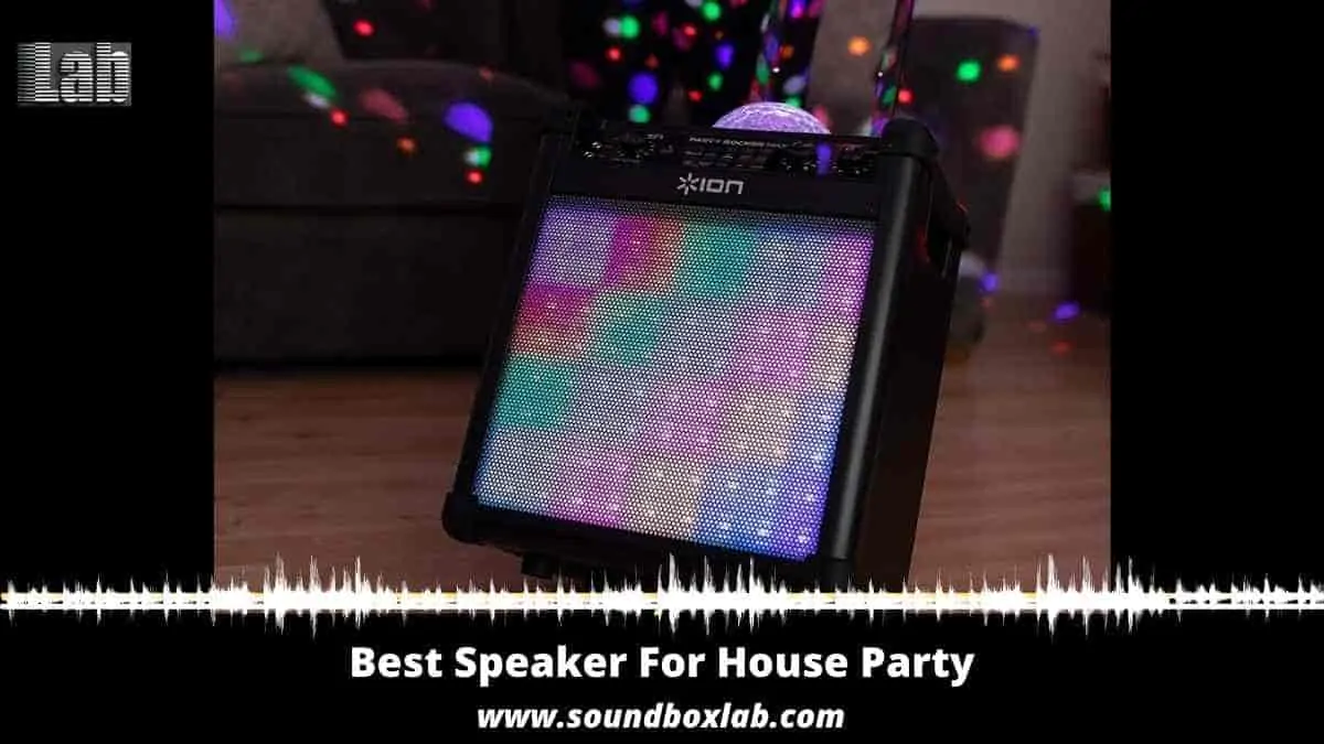 Best Speaker For House Party Depends on Number of Guest