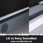 LG vs Sony Soundbar Key Differentiator of Best Soundbar