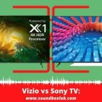 Vizio vs Sony TV