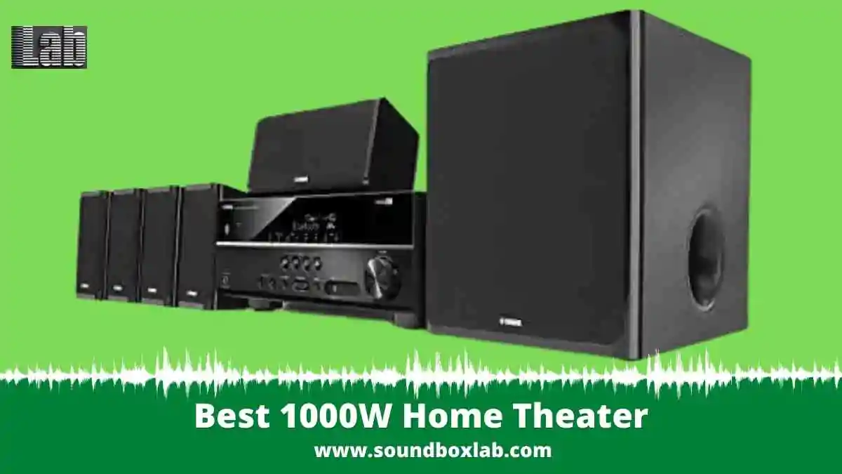 Best 1000W Home Theater