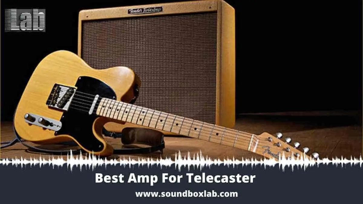 Best Amp For Telecaster