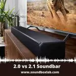 2.0 vs 2.1 Soundbar