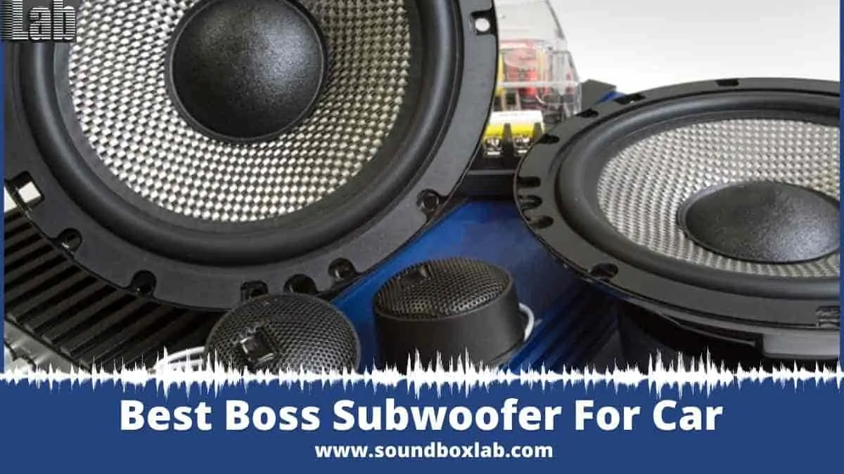 Best Boss Subwoofer For Car