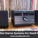 Best Mini Stereo Systems For Small Room or Personal Use A Review Guide