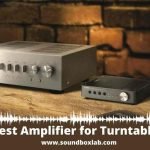 Best Amplifier for Turntable