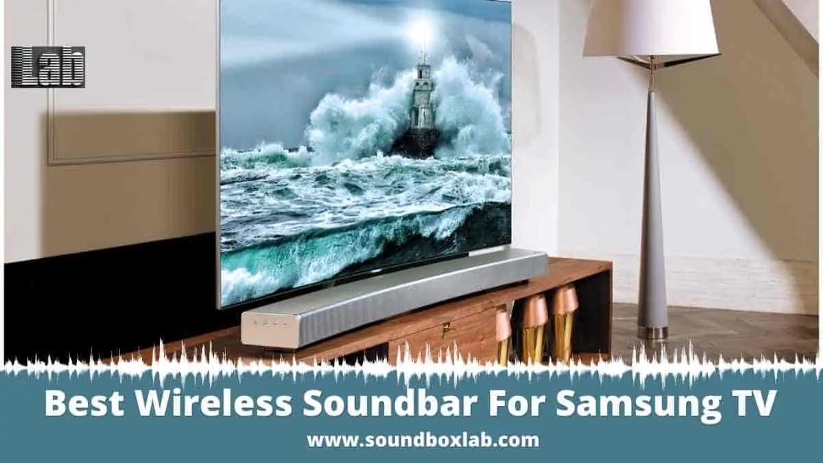 Best Wireless Soundbar For Samsung TV
