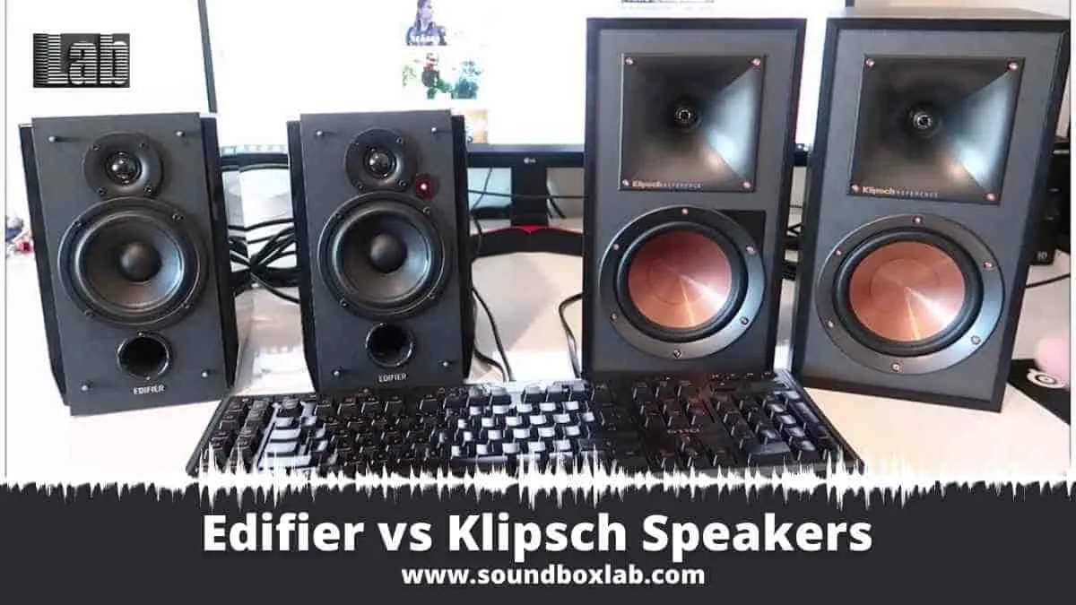Edifier vs Klipsch Speakers