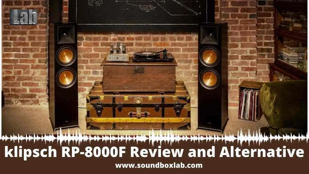 klipsch RP-8000F Review and Alternative