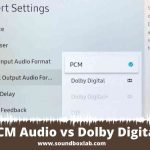 PCM Audio vs Dolby Digital